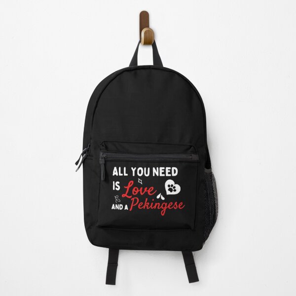 Item preview, All You Need Is Love And A Pekingese - Pekingese Dog Lover Fun Graphic - Fun Pekingese Gifts  designed and sold by PDesigns69.