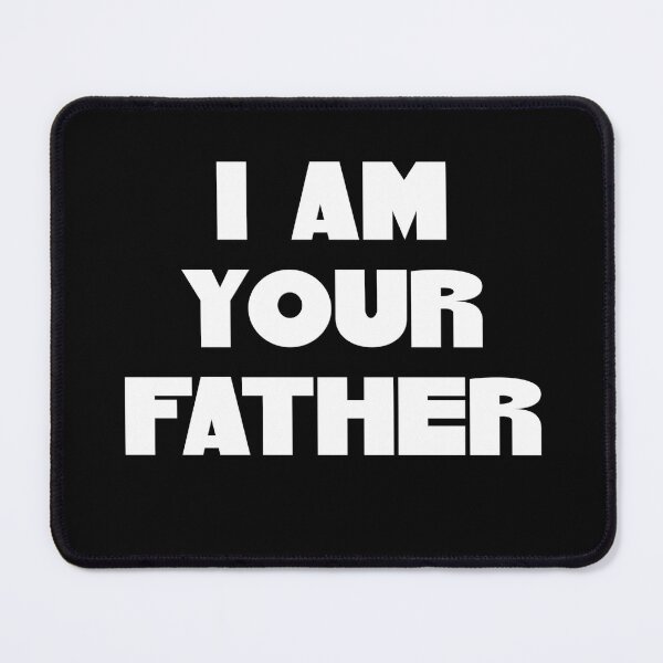 Item preview, I Am Your Father designed and sold by SuzyTurner.
