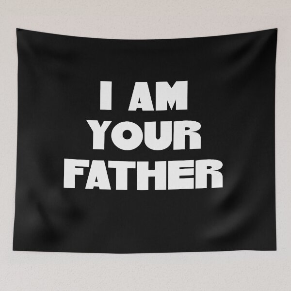 Item preview, I Am Your Father designed and sold by SuzyTurner.
