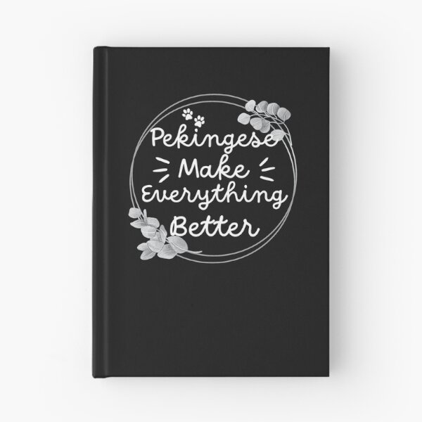 Item preview, Pekingese Make Everything Better - Pekingese Dog Lover Fun Graphic - Fun Pekingese Gifts  designed and sold by PDesigns69.