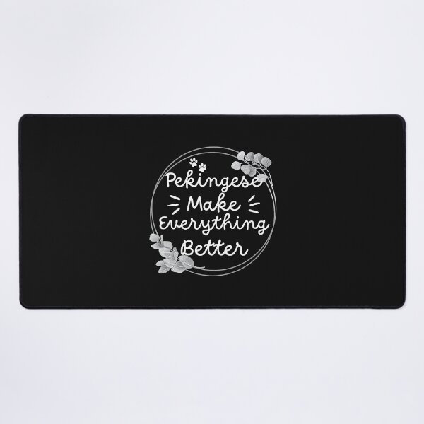 Item preview, Pekingese Make Everything Better - Pekingese Dog Lover Fun Graphic - Fun Pekingese Gifts  designed and sold by PDesigns69.