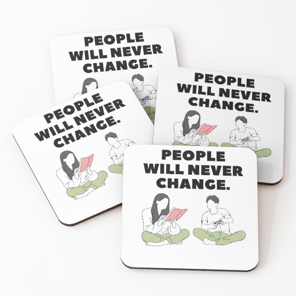 Item preview, People Will Never Change - some things never change  designed and sold by WowAllinOne.