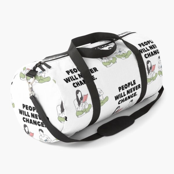 Item preview, People Will Never Change - some things never change designed and sold by WowAllinOne.