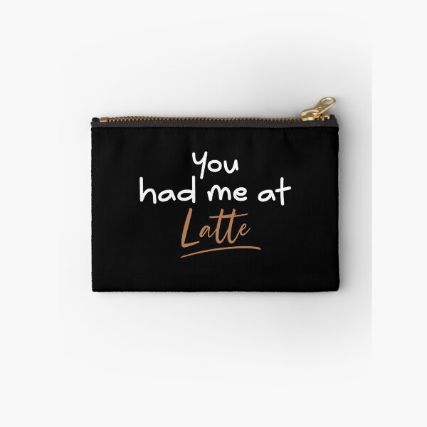 Item preview, You had me at Latte quote white font designed and sold by NerdnGeekshop.