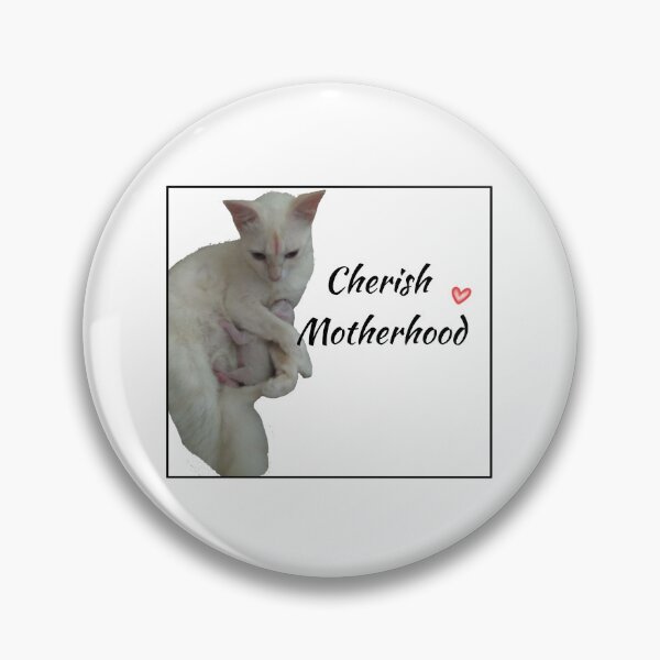 Item preview, Cherish motherhood designed and sold by ActRightToday.