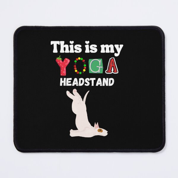 Item preview, This is my Yoga headstand This is my doga headstand designed and sold by Strale25kv.