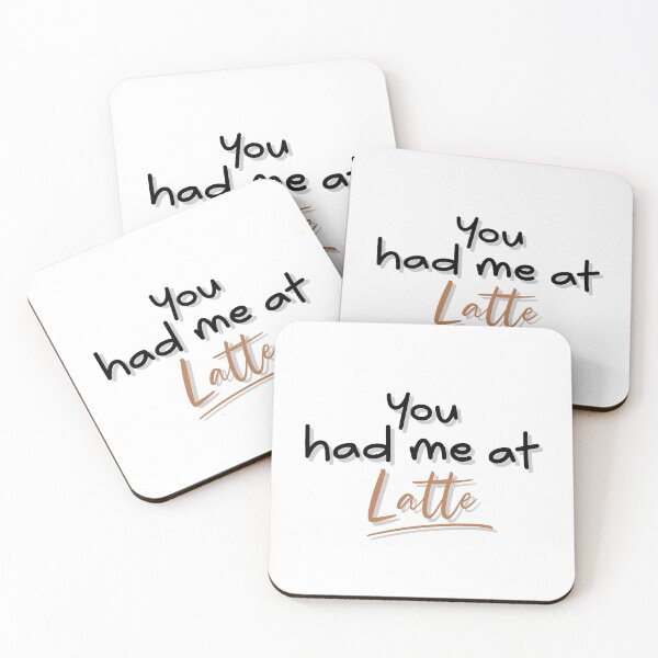 Item preview, You had me at Latte quote black font designed and sold by NerdnGeekshop.