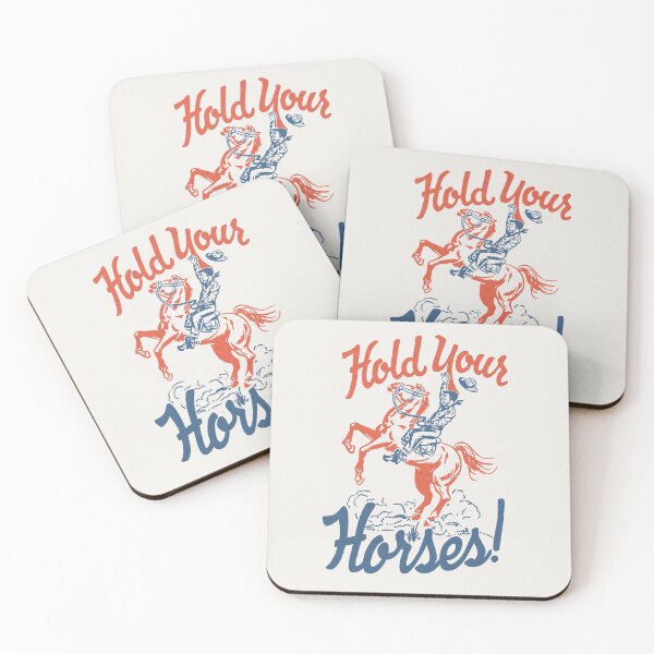 Item preview, HOLD YOUR HORSES designed and sold by eattheworldraw.