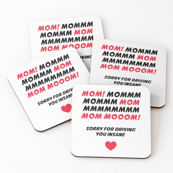 Item preview, Mom MMMMMM! Sorry For Driving You Insane designed and sold by T-shirt For You.