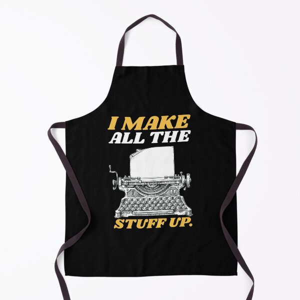 Item preview, I Make All The Stuff Up Writer designed and sold by MooonTees.