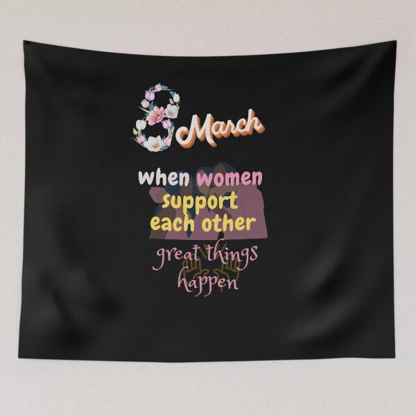 Item preview, when women support each other great things happen designed and sold by eclothium.