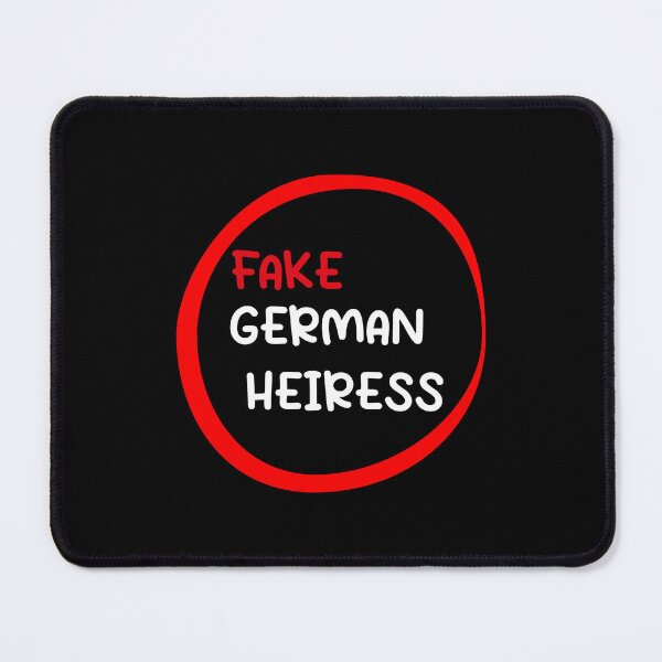 Item preview, fake german heiress design designed and sold by amanilek.