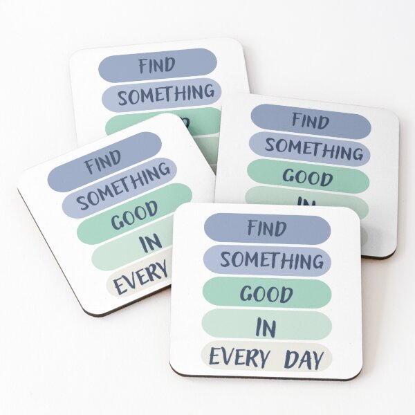 Item preview, Find something good in every day  Inspirational life quote (color palate, colour pallete)  designed and sold by Sanaura.