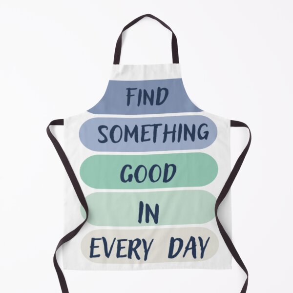 Item preview, Find something good in every day Inspirational life quote (color palate, colour pallete) designed and sold by Sanaura.