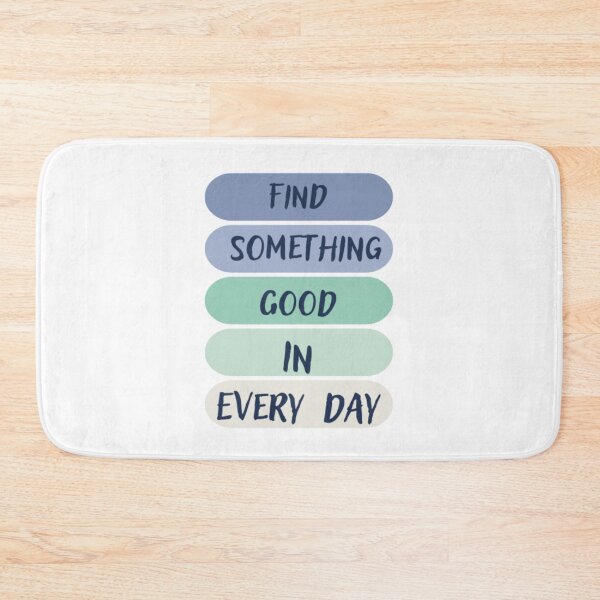 Item preview, Find something good in every day  Inspirational life quote (color palate, colour pallete)  designed and sold by Sanaura.