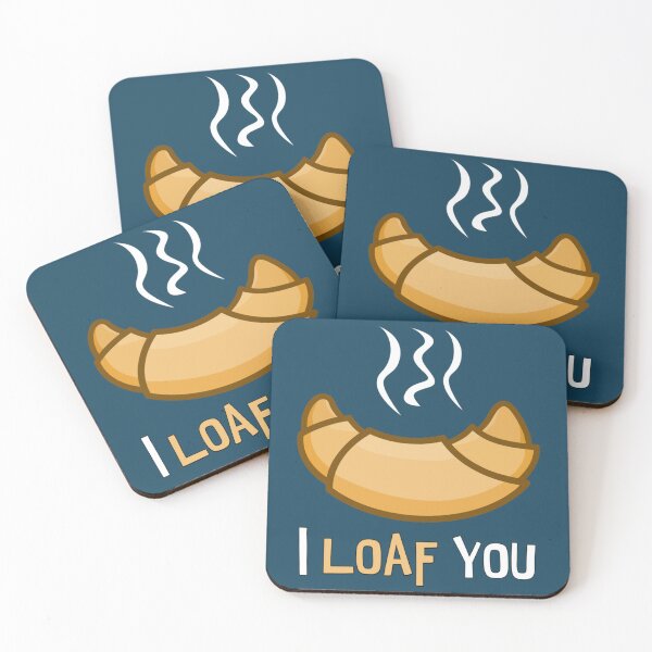 Item preview, I LOAF YOU. funny design. new.   designed and sold by Pollywellloves.