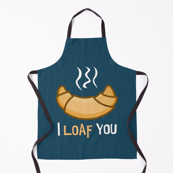 Item preview, I LOAF YOU. funny design. new.   designed and sold by Pollywellloves.