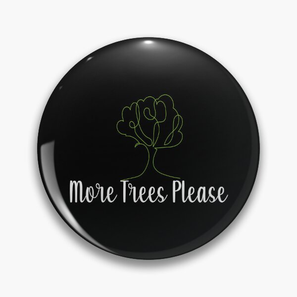 Item preview, More Trees Please designed and sold by AmethystMurad.