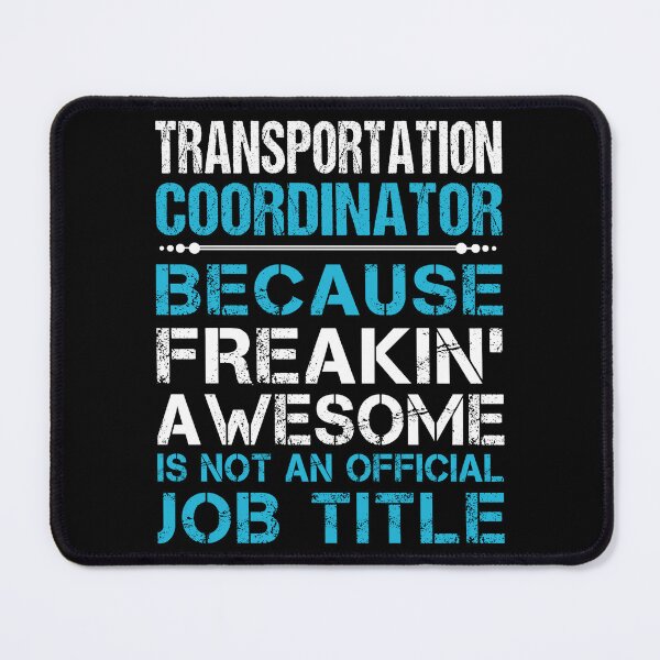 Item preview, Transportation Coordinator T Shirt - Freaking Awesome Job Gift Item Tee designed and sold by oetate4774.
