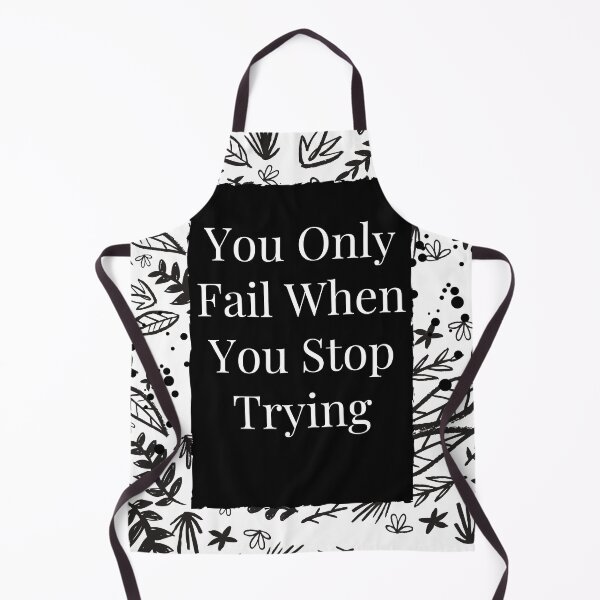 Item preview, You only Fail When You Stop Trying motivational quotes designed and sold by Innovational.