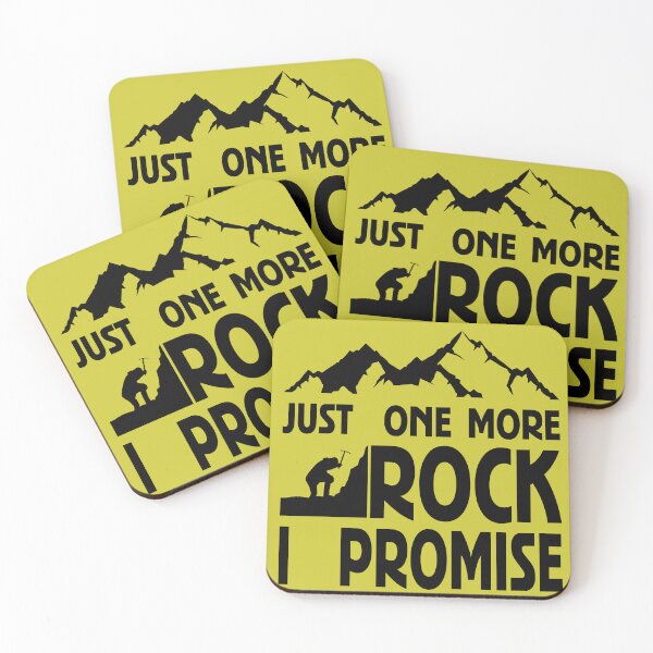 Item preview, Just One More Rock I Promise designed and sold by BrightSquare.