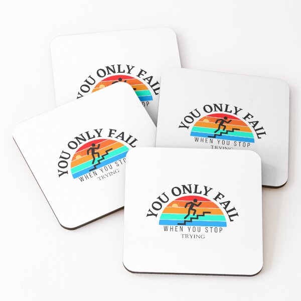 Item preview, You only Fail When You Stop Trying motivational quotes  designed and sold by Innovational.