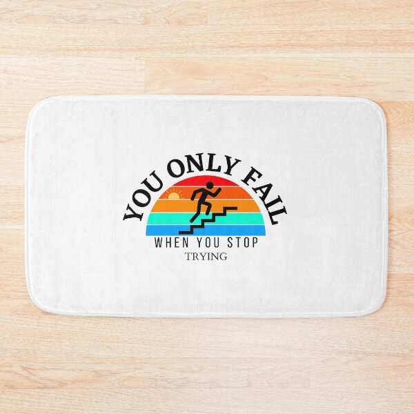Item preview, You only Fail When You Stop Trying motivational quotes  designed and sold by Innovational.