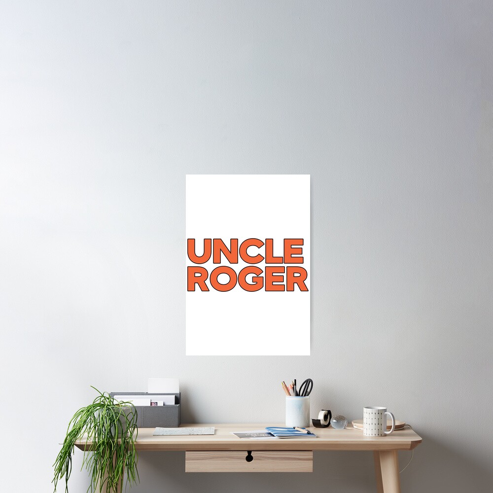 "Uncle Roger Merch Uncle Roger" Poster For Sale By SemiKiya | Redbubble