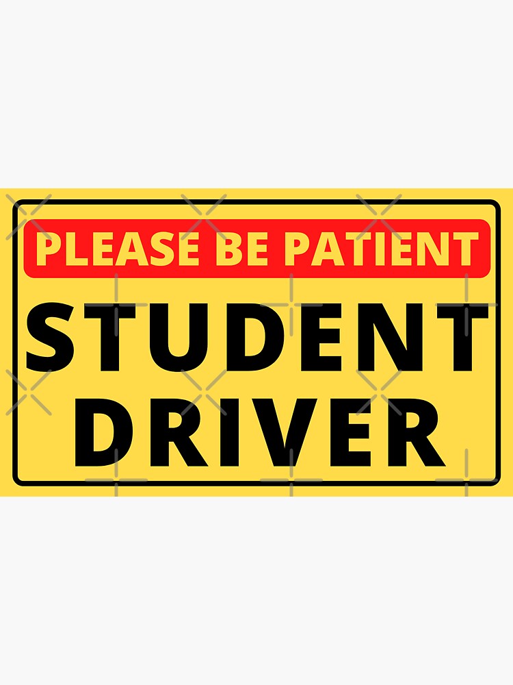 please-be-patient-student-driver-sticker-for-sale-by-deloudesigns