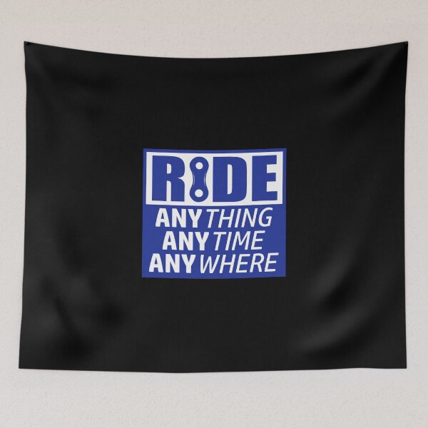 Item preview, Ride, Anything, Anytime, Anywhere Sticker designed and sold by stewaales6.