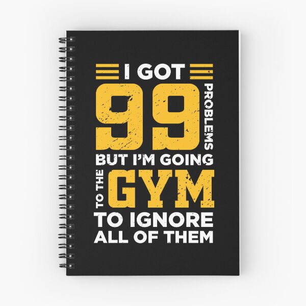 Item preview, I Got 99 Problems But I'm Going To The Gym To Ignore All Of Them designed and sold by Printend _.