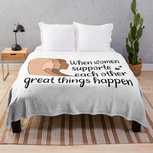 Item preview, When Women Support Each Other Great Things Happen designed and sold by SaliDesigner.