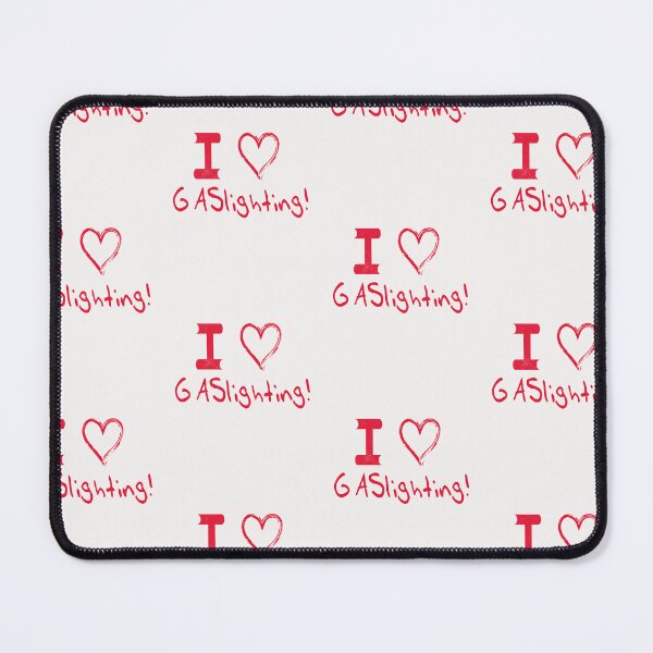 Item preview, Funny Gaslighting Quote - I Love Gaslighting designed and sold by Theparticular.