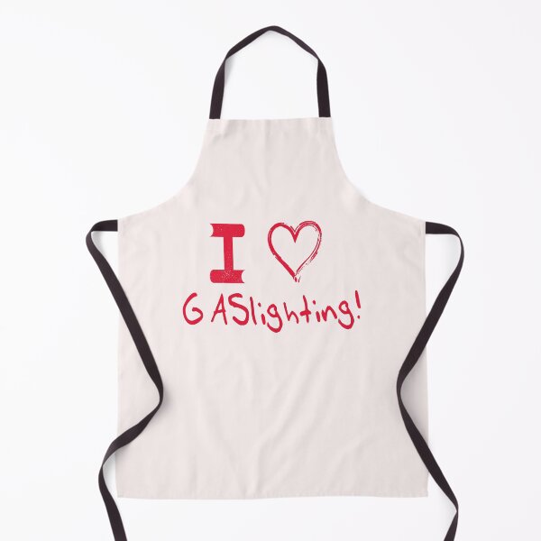 Item preview, Funny Gaslighting Quote - I Love Gaslighting designed and sold by Theparticular.