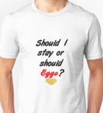 Stranger Things.- Should I stay Unisex T-Shirt