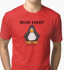 Club Penguin Never forget Tri-blend T-Shirt