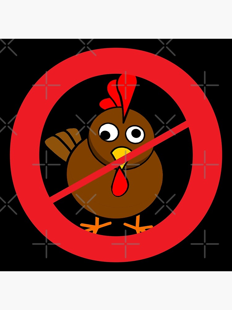 "No Chickens Allowed" Poster for Sale by janraydesigns Redbubble