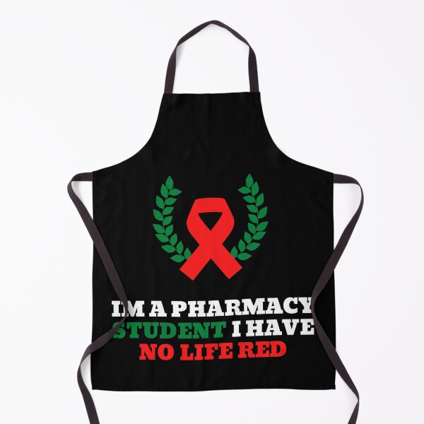 Item preview, Im A Pharmacy Student I Have No Life Red designed and sold by jee-jee2151.