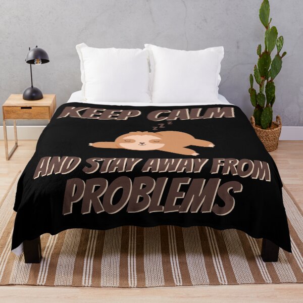 Item preview, Keep Calm and Stay Away from Problems Sleeping Animal designed and sold by NessiCreates.