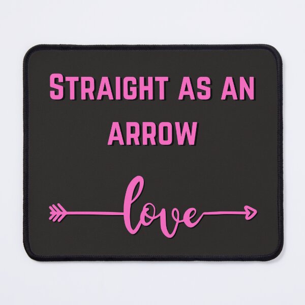 Item preview, Straight As An Arrow Love Pink Design designed and sold by LGbubble.
