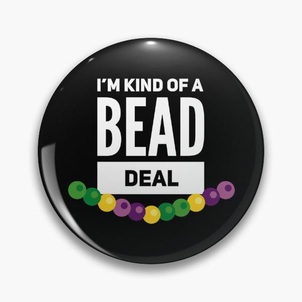 Item preview, I'm Kind of a BEAD Deal Mardi Gras designed and sold by Celebration Printables.