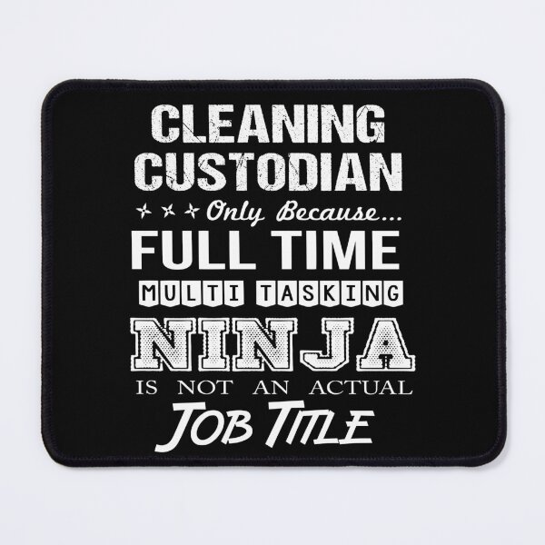 Item preview, Cleaning Custodian T Shirt - Ninja Job Gift Item Tee designed and sold by ritterdick.