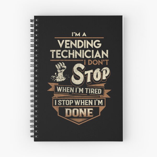 Item preview, Vending Technician T Shirt - I Stop When Done Job Gift Item Tee designed and sold by natalinedk.