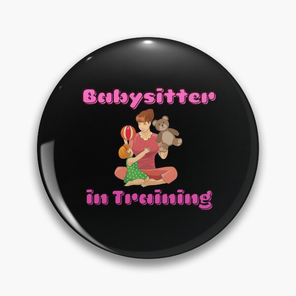 Item preview, Babysitter in Training designed and sold by ProtonProject.