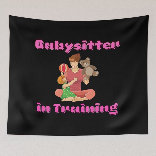 Item preview, Babysitter in Training designed and sold by ProtonProject.