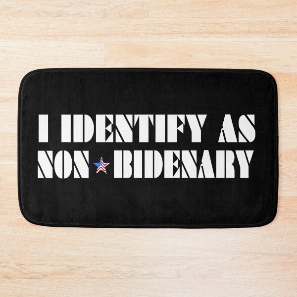 Item preview, I Identify As Non-Bidenary designed and sold by molamode.