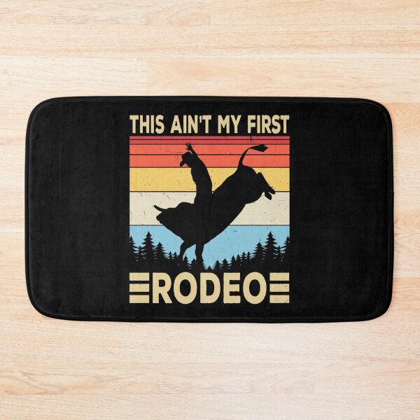 Item preview, This Ain’t My First Rodeo, cool design for rodeo designed and sold by MoSaid.
