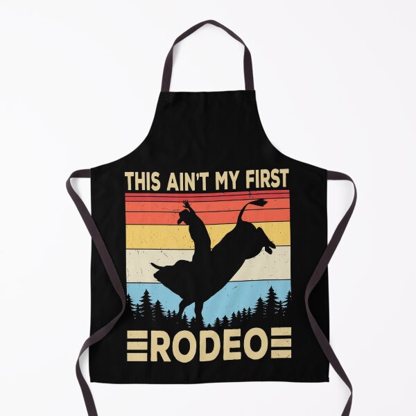 Item preview, This Ain’t My First Rodeo, cool design for rodeo designed and sold by MoSaid.