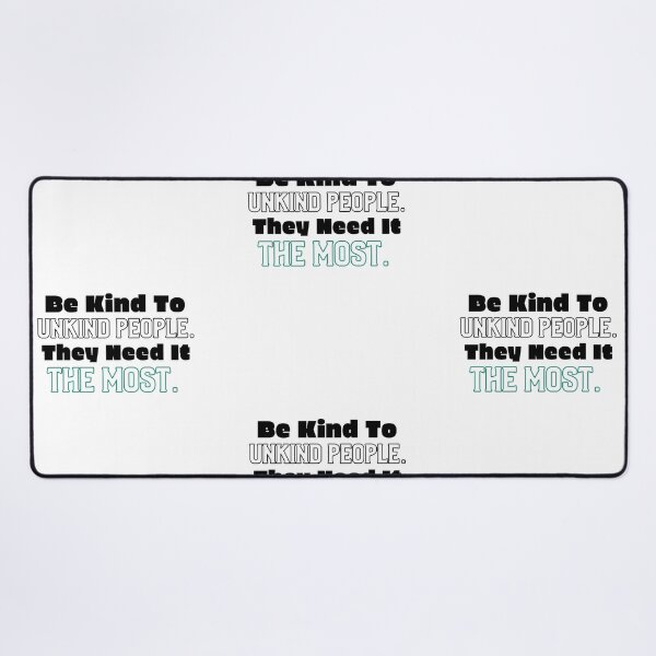 Item preview, Copy of Be Kind To Unkind People. They need it the most designed and sold by ThinkAndReflect.