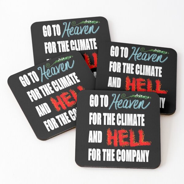 Item preview, Heaven For The Climate Hell For The Company designed and sold by ThePaintingRat.